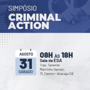 Simpósio CRIMINAL ACTION