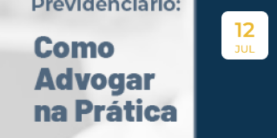 CIRCUITO DE DIREITO PREVIDENCIÁRIO
